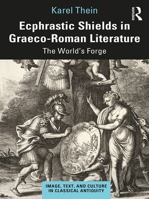 cover image of Ecphrastic Shields in Graeco-Roman Literature